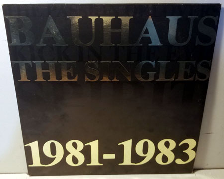 BAUHAUS "The Singles 1981-1983" 12" EP (Beggars Banquet) Used